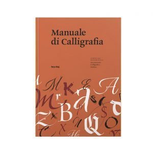 Manuale di Calligrafia by Associazione Calligrafica Italiana