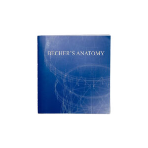 Becher's Anatomy - DISPLAY COPY