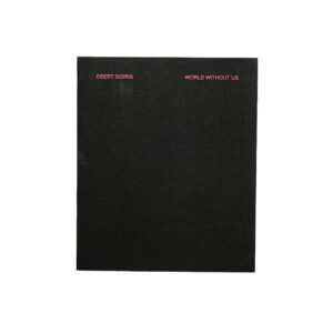 World Without Us by Geert Goiris - Display Copy