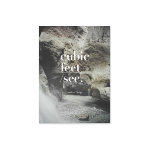 Cubic Feet/Sec. / 34 Years In The Grand Canyon by Andreaw Phelps