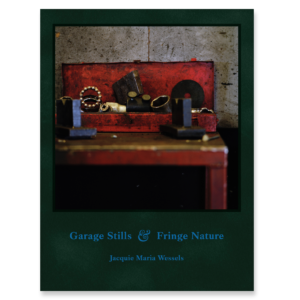 Garage Stills & Fringe Nature by Jacquie Maria Wessels